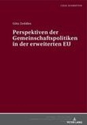 Perspektiven der Gemeinschaftspolitiken in der erweiterten EU
