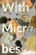 With Microbes