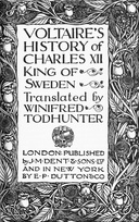 Voltaire's history of Charles XII, king of Sweden