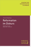 Reformation im Diskurs Reformation im Diskurs