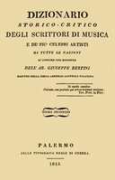 Dizionario storico-critico degli scrittori di musica e de' più celebri artisti, vol. 2 Di tutte le nazioni sì antiche che moderne
