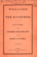 Welcome to the ransomed, or, Duties of the colored inhabitants of the District of Columbia