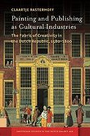 Painting and Publishing as Cultural Industries Painting and Publishing as Cultural Industries