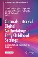 Cultural-historical Digital Methodology in Early Childhood Settings