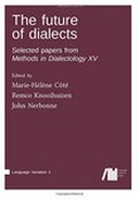 The future of dialects