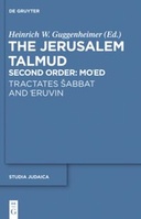 Tractates Šabbat and ‘Eruvin