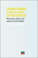 Transformer l’excellence en recherche : nouvelles idées des pays du Sud Global