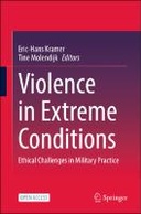 Violence in Extreme Conditions