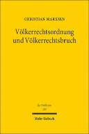 Völkerrechtsordnung und Völkerrechtsbruch