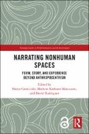 Narrating Nonhuman Spaces