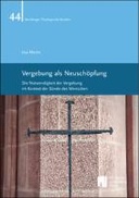 Vergebung als Neuschöpfung