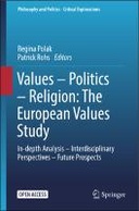 Values – Politics – Religion: The European Values Study