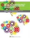 Virtual and Augmented Reality Methods in Neuroscience and Neuropathology