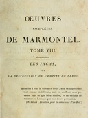 Œuvres complètes de Marmontel, tome 8 Les Incas, ou la destruction de l'empire du Pérou