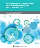 Transcriptional and Chromatin Regulation in Adaptive and Innate Immune Cells