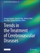 Trends in the Treatment of Cerebrovascular Diseases