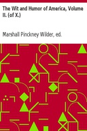 The Wit and Humor of America, Volume II. (of X.)