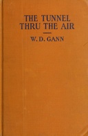 The tunnel thru the air : $b Or, Looking back from 1940