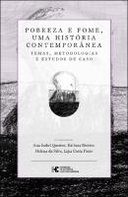 Pobreza e fome, uma história contemporânea