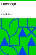 Tullikavaltajia