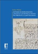 Antonio da Borgonuovo. L’ascesa di un notaio a Trento fra Trecento e Quattrocento