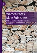Women Poets, Male Publishers