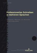 Professionelles Schreiben in mehreren Sprachen: Strategien, Routinen und Sprachen im Schreibprozess