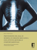 Prevenzione del mal di schiena di origine meccanica con attivit&agrave; motoria e comportamentale