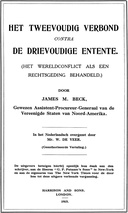 Het tweevoudig verbond contra de drievoudige Entente (het wereldconflict als een rechtsgeding behandeld)