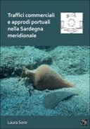 Traffici commerciali e approdi portuali nella Sardegna meridionale