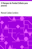 O Marquez de Pombal (folheto para poucos)