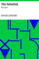 Ylös helvetistä Romaani
