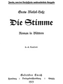 Die Stimme Roman in Blättern. Zweite, von der Verfasserin neubearbeitete Ausgabe.