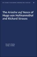 The "Ariadne auf Naxos" of Hugo von Hofmannsthal and Richard Strauss