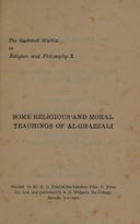 Some religious and moral teachings of Al-Ghazzali : $b Being brief extracts from his Ihya-u-Ulum-id-din