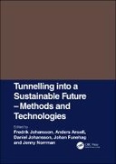 Tunnelling into a Sustainable Future – Methods and Technologies