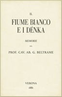 Il fiume Bianco e i Dénka Memorie