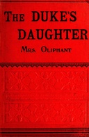 The Duke's Daughter; and, The Fugitives; vol. 1/3