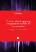 Wideband Wave-Propagating Components for Wireless RF Communications