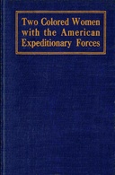 Two Colored Women with the American Expeditionary Forces