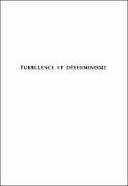 Turbulence et déterminisme