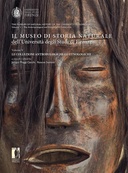 Il Museo di Storia Naturale dell'Universit&agrave; degli Studi di Firenze. Le collezioni antropologiche ed etnologiche / The Museum of Natural History of the University of Florence. The Anthropological and Ethnological Collections