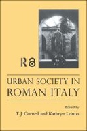 Urban Society In Roman Italy