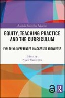 Equity, Teaching Practice and the Curriculum
