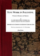Tent Work in Palestine A Record of Discovery and Adventure
