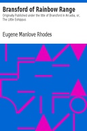 Bransford of Rainbow Range Originally Published under the title of Bransford in Arcadia, or, The Little Eohippus