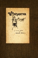 Winchester; A Sketch-Book