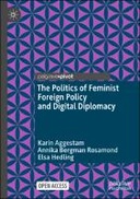 The Politics of Feminist Foreign Policy and Digital Diplomacy