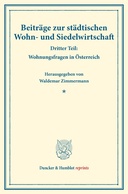 Beiträge zur städtischen Wohn- und Siedelwirtschaft.