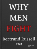Why Men Fight A method of abolishing the international duel